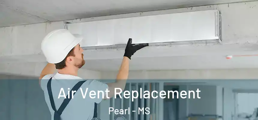 Air Vent Replacement Pearl - MS